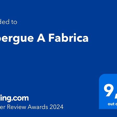 Albergue A Fabrica 拉瓦克拉 外观 照片